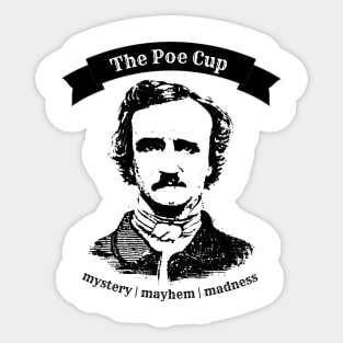 The Poe Cup at Nevermore Academy Sticker